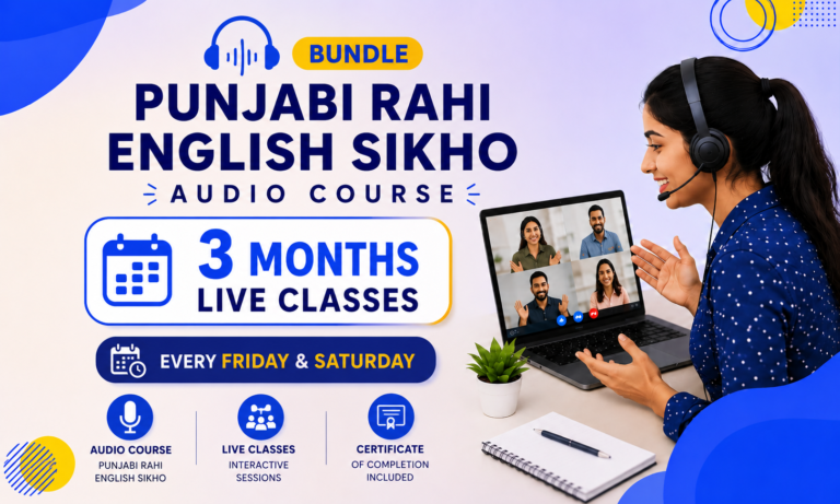 Punjabi Rahi English Sikho (Audio Course) + 3 Months Live Classes